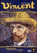 Vincent: The Life & Death of Vincent Van Gogh*